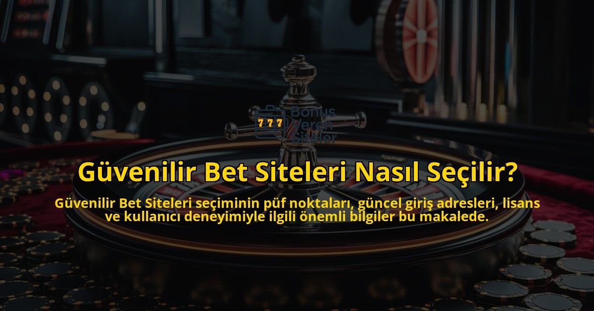 Gvenilir-Bet-Siteleri-Nasl-Seilir-overlay-1768160330.jpg